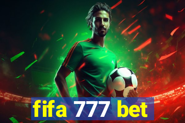 fifa 777 bet